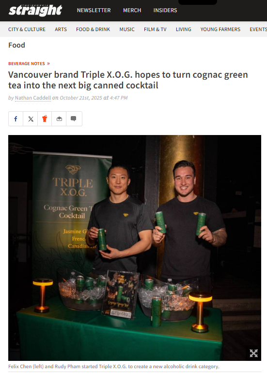 Triple X.O.G. featured on Georgia Straight, “Vancouver brand Triple X.O.G. hopes to turn cognac green tea into the next big canned cocktail” by Nathan Caddell.